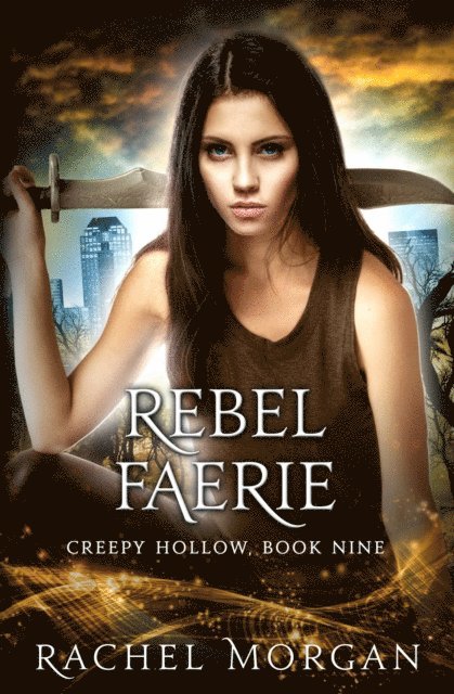 Rachel Morgan - Rebel Faerie, E-bok