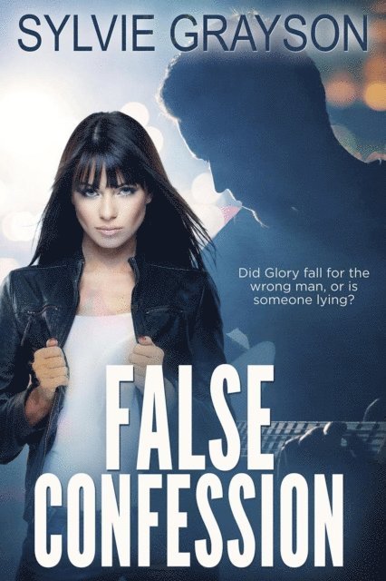 Sylvie Grayson - False Confession, E-bok