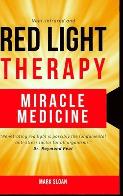 Red Light Therapy by Mark Sloan