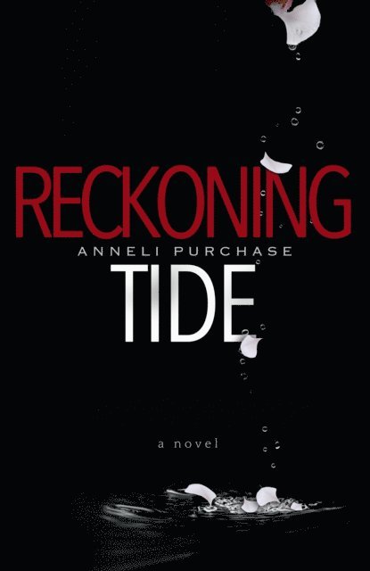 Anneli Purchase - Reckoning Tide, E-bok