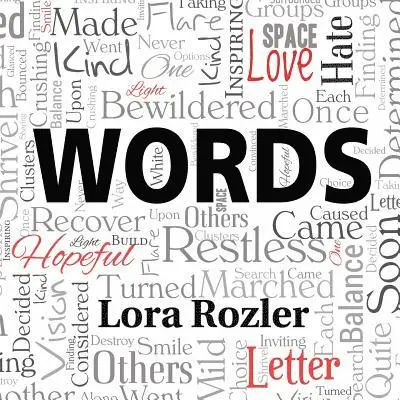Lora Rozler - Words, Häftad. Tillgänglighet: Lägg i varukorg