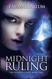 E. M. MacCallum - Midnight Ruling (The Demon's Grave #2), Häftad. Tillgänglighet: Lägg i varukorg