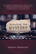 Zdravko Stefanovic - Honoring the Mystery, Häftad