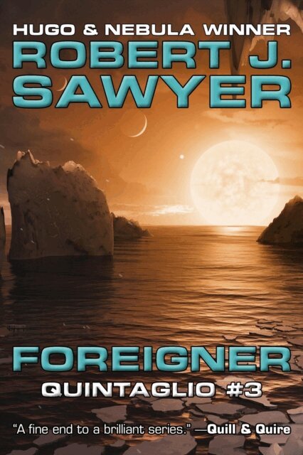 Robert J. Sawyer - Foreigner, E-bok