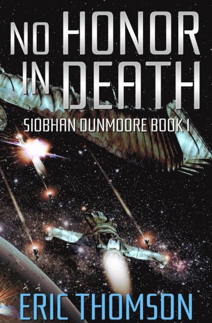 Eric Thomson - No Honor in Death, E-bok
