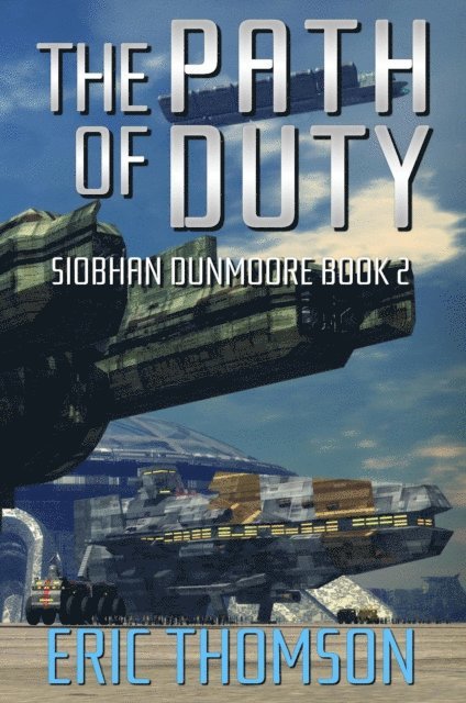 Eric Thomson - Path of Duty, E-bok