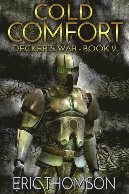 Eric Thomson - Cold Comfort, E-bok