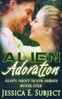 Jessica E. Subject - Alien Adoration: Sci-Fi Alien Romance, Häftad. Tillgänglighet: Lägg i varukorg