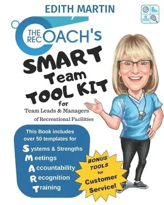 Edith Martin - Rec Coach's SMART Team Tool Kit, Häftad. Tillgänglighet: Lägg i varukorg