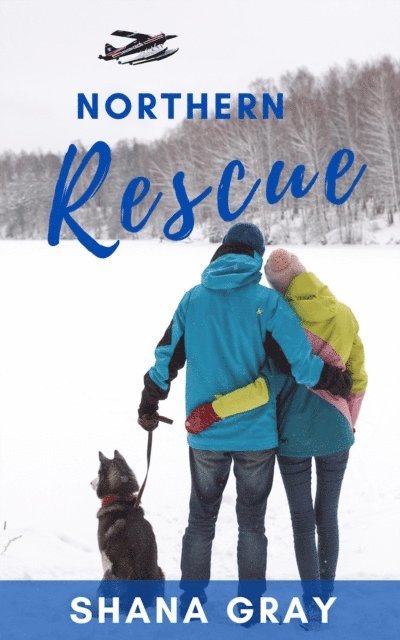 Shana Gray - Northern Rescue, E-bok