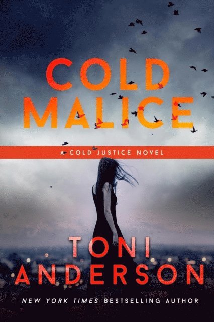 Toni Anderson - Cold Malice, E-bok