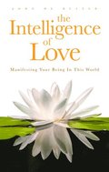 Intelligence of Love, The