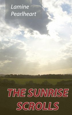 Lamine Pearlheart - The Sunrise Scrolls, Häftad