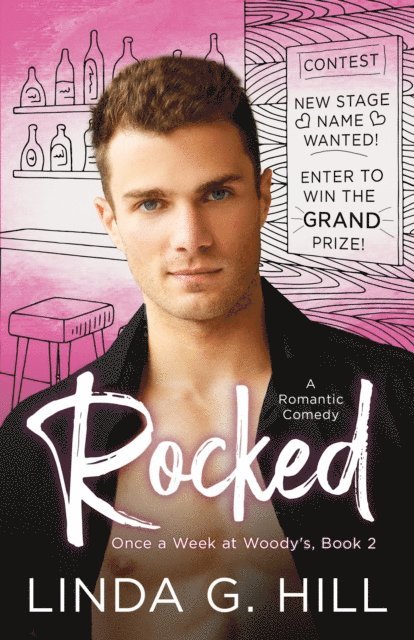 Linda G. Hill - Rocked: A Romantic Comedy, E-bok