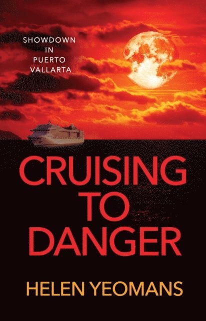 Helen Yeomans - Cruising to Danger, E-bok. Tillgänglighet: Lägg i varukorg