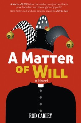 Rod Carley - A Matter of Will, Häftad