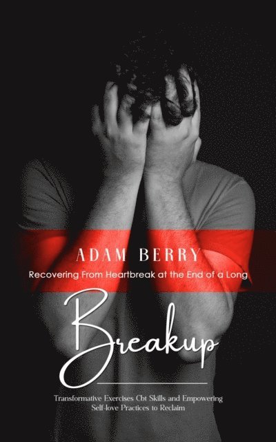 Adam Berry - Breakup, E-bok