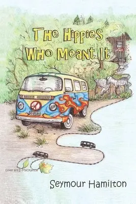 Seymour Hamilton - Hippies Who Meant It, Häftad. Tillgänglighet: Lägg i varukorg