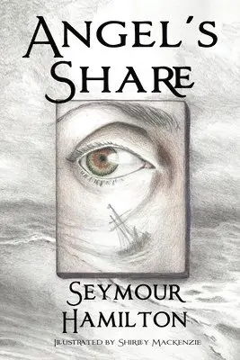 Seymour C Hamilton - Angel's Share, Häftad. Tillgänglighet: Lägg i varukorg