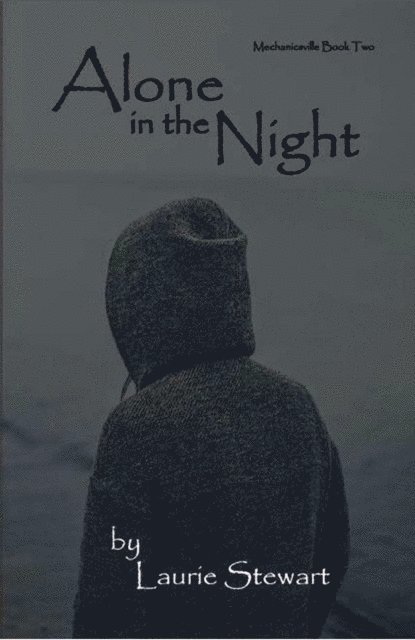 Laurie Stewart - Alone in the Night, E-bok. Tillgänglighet: Lägg i varukorg