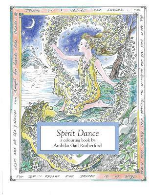 Ambika Gail Rutherford - Spirit Dance: a colouring book, Häftad