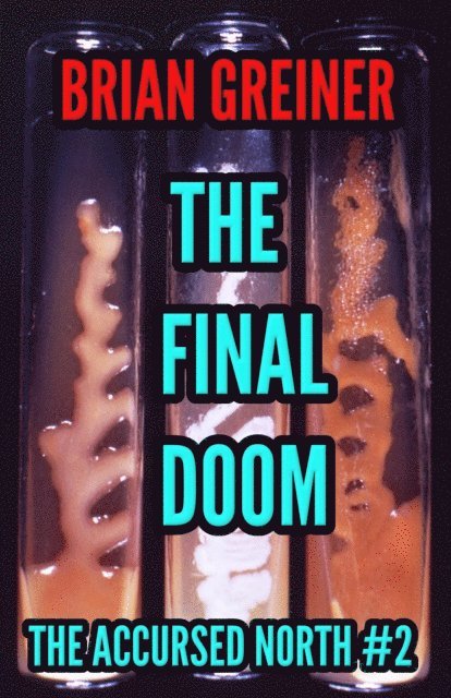 Brian Greiner - Final Doom, E-bok