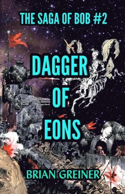 Brian Greiner - Dagger of Eons, E-bok