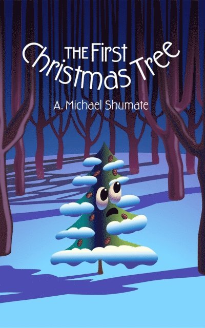 A. MIchael Shumate - First Christmas Tree, E-bok. Tillgänglighet: Lägg i varukorg