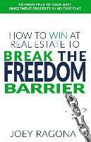 Joey Ragona, Lindsay R. Allison - How to Win at Real Estate to Break the Freedom Barrier, Häftad. Tillgänglighet: Lägg i varukorg