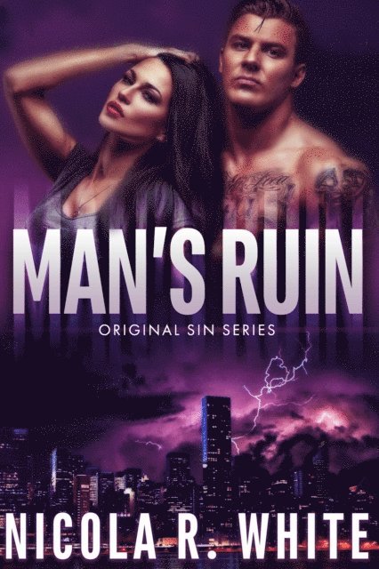 Nicola R. White - Man's Ruin, E-bok