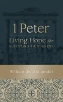 William Den Hollander - 1 Peter, Inbunden