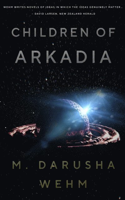 M. Darusha Wehm - Children of Arkadia, E-bok