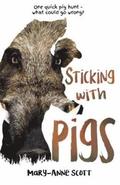 Sticking With Pigs