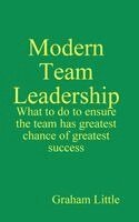 Graham Little - Modern Team Leadership, Inbunden. Tillgänglighet: Lägg i varukorg