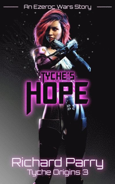Richard Parry - Tyche's Hope, E-bok