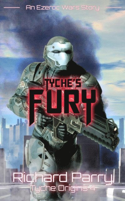 Richard Parry - Tyche's Fury, E-bok