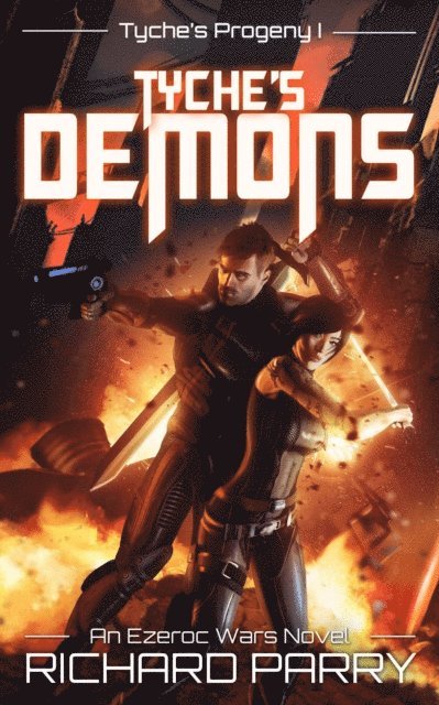 Richard Parry - Tyche's Demons, E-bok