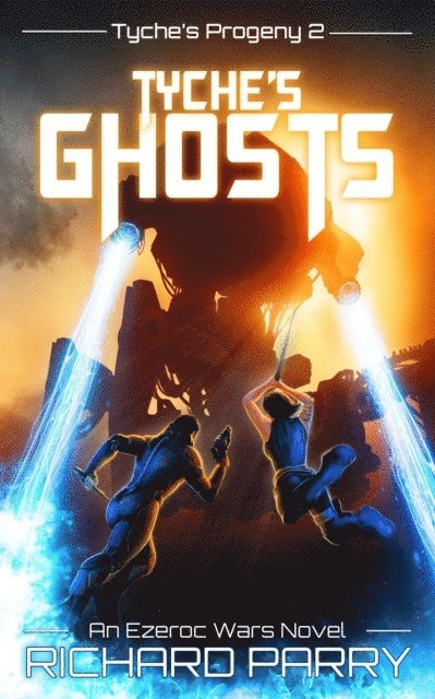 Richard Parry - Tyche's Ghosts, E-bok