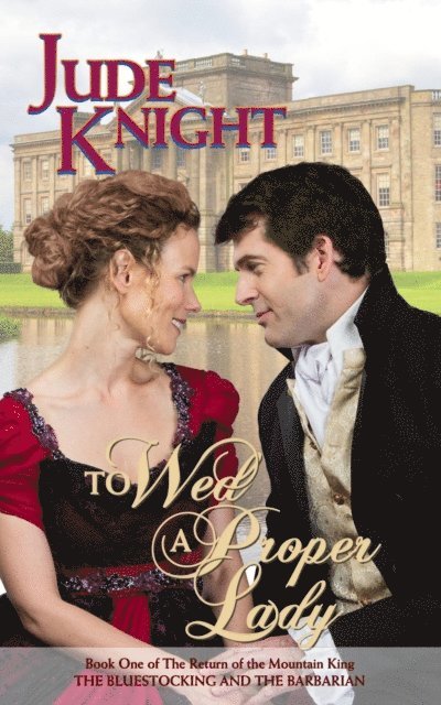 Jude Knight - To Wed a Proper Lady, E-bok