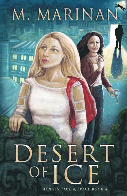 M. Marinan - Desert of Ice, E-bok