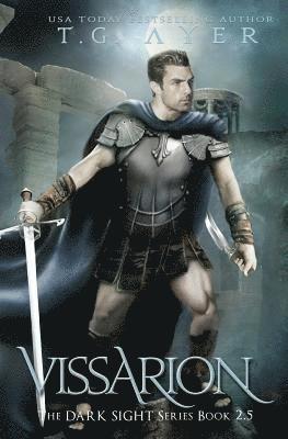 T. G. Ayer - Vissarion: A Dark Sight Novel #3, Häftad. Tillgänglighet: Lägg i varukorg