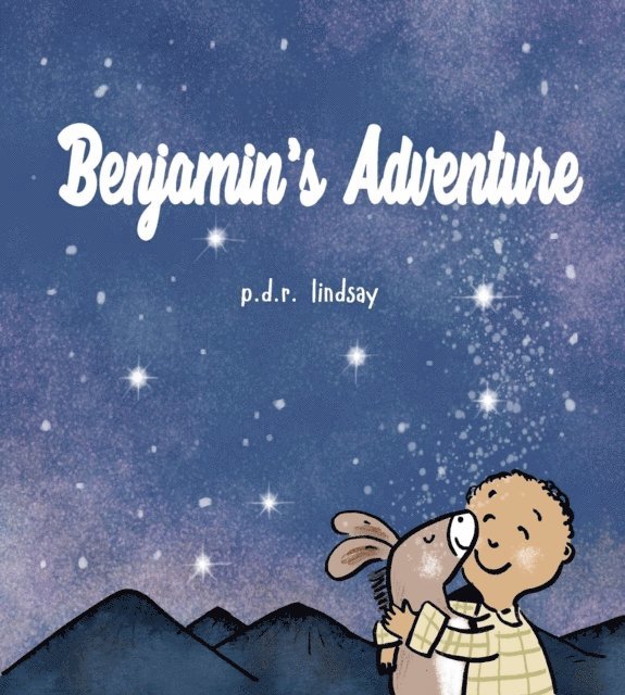 P.D.R. Lindsay - Benjamin's Adventure, E-bok