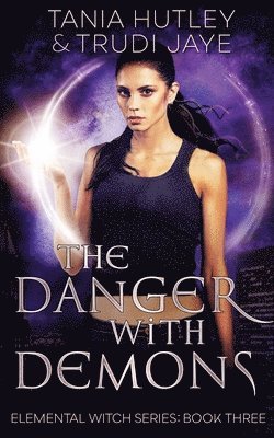 Tania Hutley, Trudi Jaye - Danger With Demons, Häftad. Tillgänglighet: Lägg i varukorg