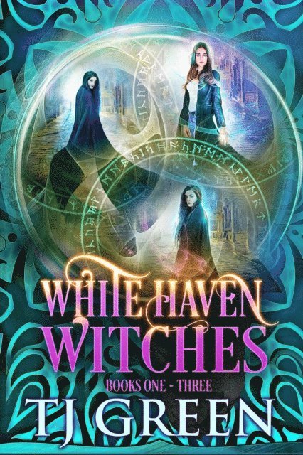 TJ Green - White Haven Witches: Books 1 -3, E-bok