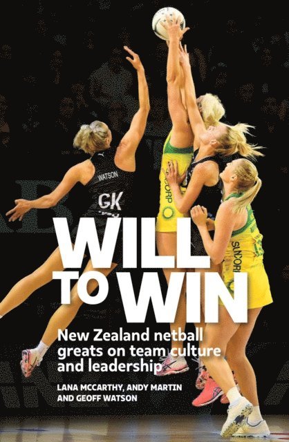 Geoff Watson, Andy Martin, Lana McCarthy - Will to Win, E-bok