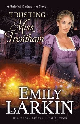 Emily Larkin - Trusting Miss Trentham, Häftad