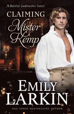 Emily Larkin - Claiming Mister Kemp, Häftad