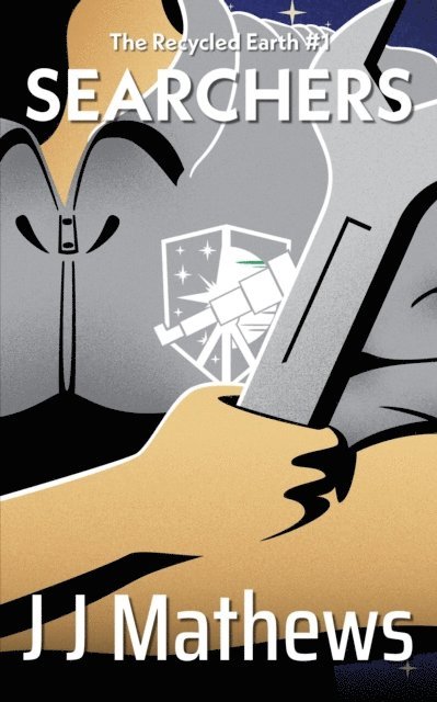 J J Mathews - Searchers: The Recycled Earth #1, E-bok