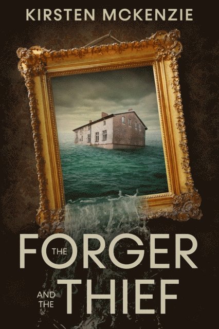 Kirsten McKenzie - Forger and the Thief, E-bok