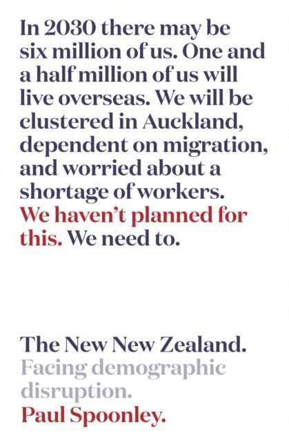 Paul Spoonley - New New Zealand, E-bok
